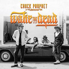 Wake The Dead mp3 Album by Chuck Prophet