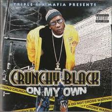 On My Own mp3 Album by Crunchy Black