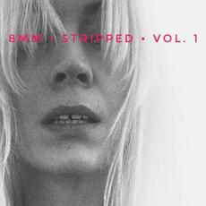 Stripped: Vol. 1 mp3 Album by 8mm