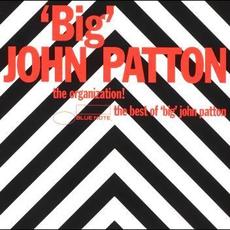 The Organization! The Best Of 'Big' John Patton mp3 Artist Compilation by Big John Patton