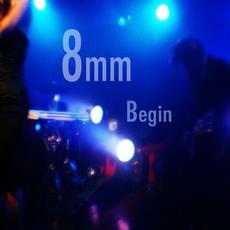 Begin mp3 Single by 8mm