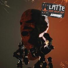 Dip Out EP mp3 Album by Latte