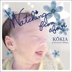 Watching from Above mp3 Album by KOKIA