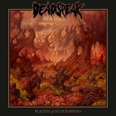 Plagues of Sulfur Bound mp3 Album by Deadspeak