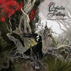 Destroyed in Delight mp3 Album by Ophelia Falling