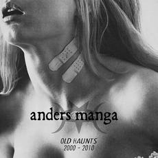 Old Haunts 2000-2010 mp3 Artist Compilation by Anders Manga