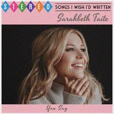 You Say mp3 Single by Sarahbeth Taite