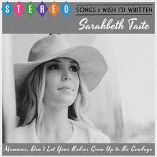 Mammas, Don't Let Your Babies Grow Up to Be Cowboys mp3 Single by Sarahbeth Taite