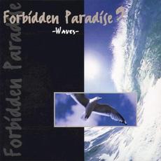 Forbidden Paradise 9: Waves mp3 Compilation by Various Artists