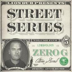 Liondub Street Series, Vol. 05: Atom Bomb mp3 Album by Zero G