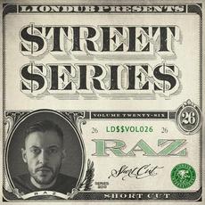 Liondub Street Series, Vol. 26: Short Cut mp3 Album by Raz