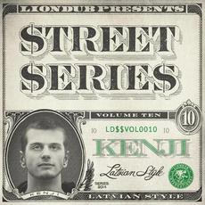 Liondub Street Series, Vol. 10: Latvian Style mp3 Album by Kenji