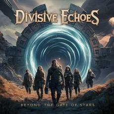 Beyond the Gate of Stars mp3 Album by Divisive Echoes