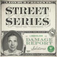 Liondub Street Series, Vol. 08: Substance mp3 Album by Damage Report