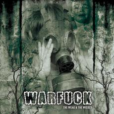 The Weak and the Wicked mp3 Album by Warfuck