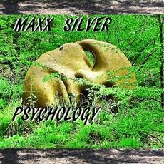 Psychology mp3 Album by Maxx Silver