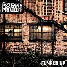 The Pszenny Project Funked UP mp3 Album by The Pszenny Project