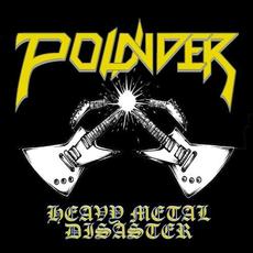 Heavy Metal Disaster mp3 Album by Pounder