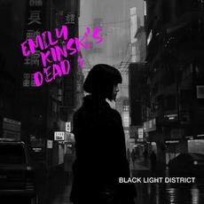 Black Light District mp3 Album by Emily Kinski's Dead