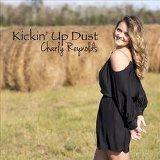 Kickin' Up Dust mp3 Album by Charly Reynolds