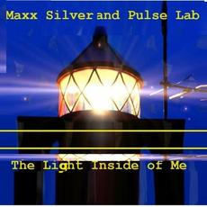 The Light Inside of Me (ft. Pulse Lab) mp3 Single by Maxx Silver