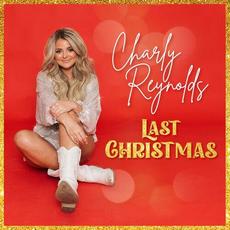 Last Christmas mp3 Single by Charly Reynolds