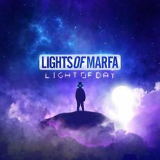 Light Of Day mp3 Album by Lights Of Marfa