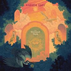 The Mirrored Mask mp3 Album by Harlem Lake