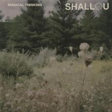 Magical Thinking mp3 Album by Shallou