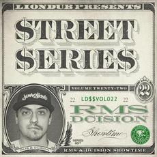 Liondub Street Series, Vol. 22: Showtime mp3 Album by RMS & Dcision