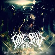 Devouring The Parasitic Embryonic Secretions mp3 Album by Visceral Hatred