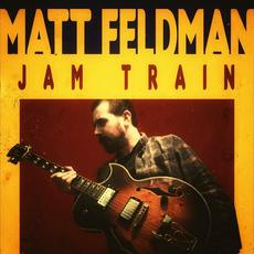 Jam Train mp3 Album by Matthew Stanley Feldman