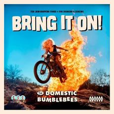 Bring It On! mp3 Album by The Domestic Bumblebees