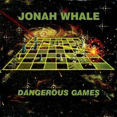 Dangerous Games mp3 Album by Jonah Whale