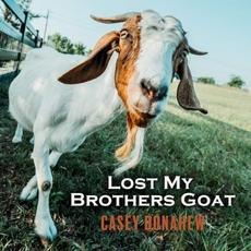 Lost My Brothers Goat mp3 Album by Casey Donahew