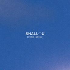 In Touch (Remixes) mp3 Remix by Shallou