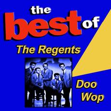 The Best of the Regents Doo Wop mp3 Artist Compilation by The Regents