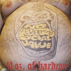 40 Oz. Of Hardcore mp3 Artist Compilation by No Redeeming Social Value