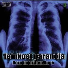 Dorn im dritten Auge mp3 Album by Feinkost Paranoia