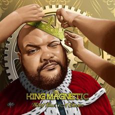 Third Time's A Charm mp3 Album by King Magnetic