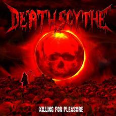 Killing for Pleasure mp3 Album by Death Scythe