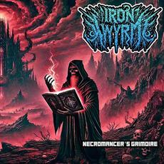 Necromancer’s Grimoire mp3 Album by Iron Wyrm