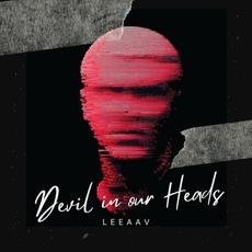 DEVIL IN OUR HEADS mp3 Single by LEEAAV