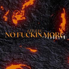 NO FUCKIN MORE mp3 Single by LEEAAV