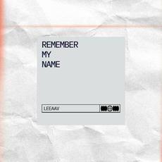 REMEMBER MY NAME mp3 Single by LEEAAV