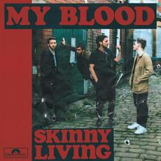 My Blood mp3 Single by Skinny Living