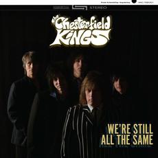 We're Still All The Same mp3 Album by The Chesterfield Kings