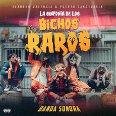 La Sinfonía de los Bichos Raros: Banda Sonora mp3 Album by Juancho Valencia & Puerto Candelaria