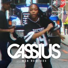 W18 (Remixes) mp3 Remix by Cassius