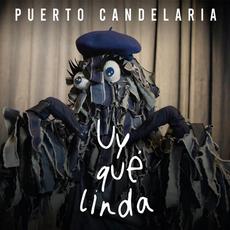 Uy Qué Linda mp3 Single by Puerto Candelaria